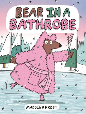 cover image of Bear in a Bathrobe